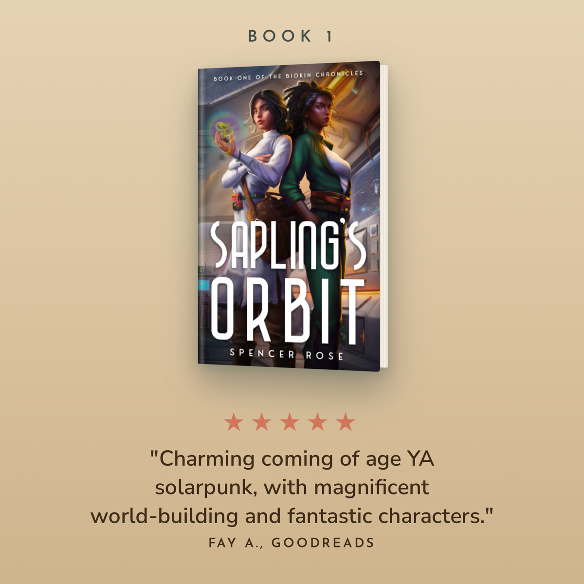 Book 1, Sapling's Orbit paperback, with a 5-star Goodreads review